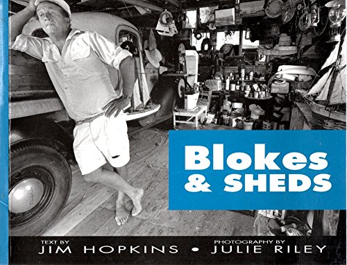 Stock image for Blokes and Sheds for sale by Better World Books