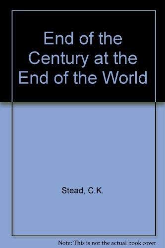 9781869502997: The End of the Century at the End of the World