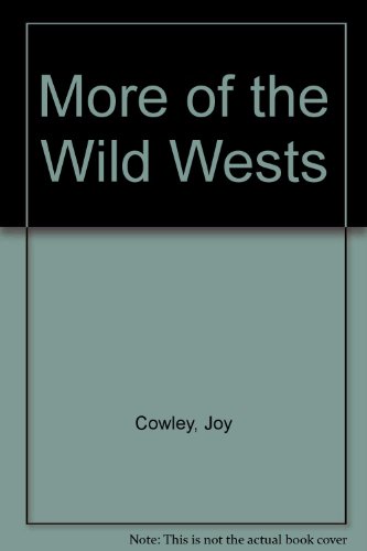 Stock image for More of the Wild Wests for sale by Book Haven