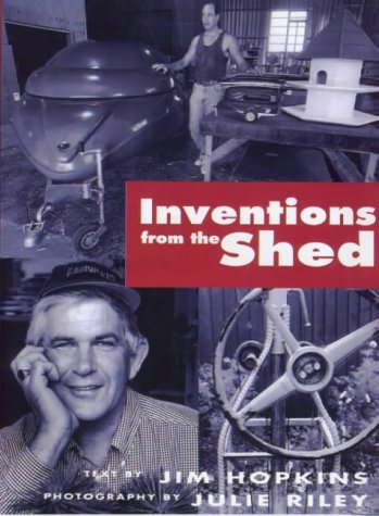 Beispielbild fr Inventions from the shed zum Verkauf von Book Express (NZ)