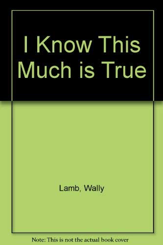 Stock image for I Know this Much is True for sale by Book Express (NZ)