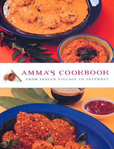 Beispielbild fr Amma's Cookbook: From Indian Village to Internet zum Verkauf von HPB-Red