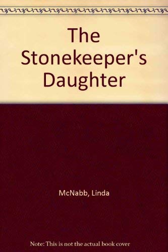 Stock image for The Stonekeeper's Daughter for sale by -OnTimeBooks-