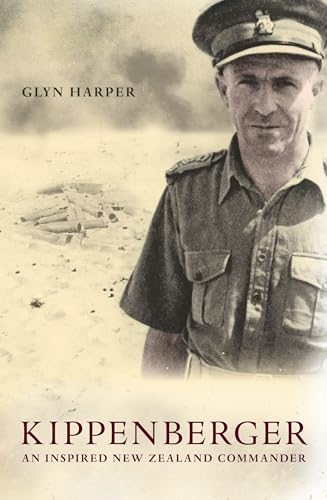 Stock image for Kippenberger an inspired New Zealand commander for sale by Book Express (NZ)