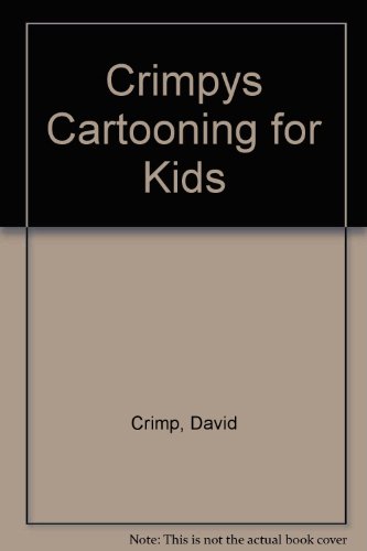 9781869505905: Crimpys Cartooning for Kids