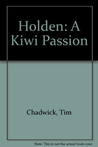 Imagen de archivo de Holden a Kiwi passion a la venta por Book Express (NZ)