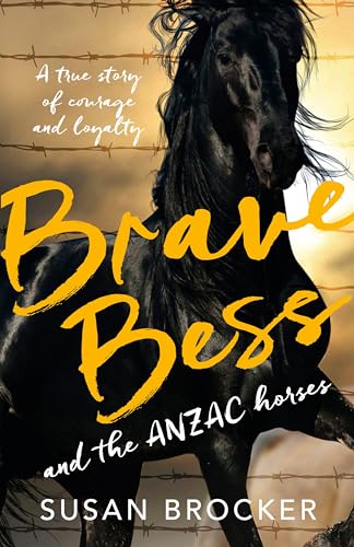 9781869507916: Brave Bess and the ANZAC Horses