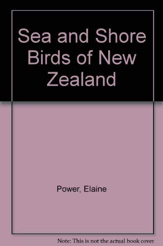 Stock image for Sea and Shore Birds of New Zealand for sale by BooksNZ