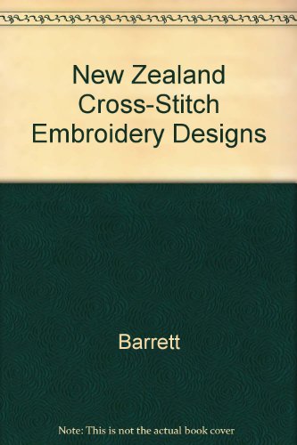 Stock image for New Zealand Cross-Stitch Embroidery Designs for sale by J. and S. Daft