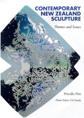 Stock image for Contemporary New Zealand Sculpture: Themes & Issues for sale by Metakomet Books