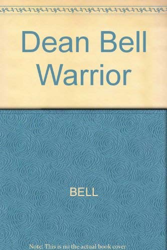 Dean Bell - Warrior