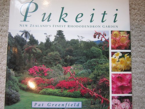 Stock image for Pukeiti: New Zealand's Finest Rhododendron Garden for sale by WorldofBooks