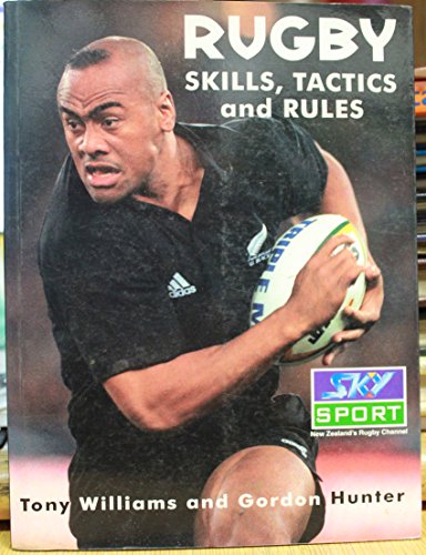 Stock image for Rugby - Skills, Tactics and Rules for sale by Matheson Sports International Limited