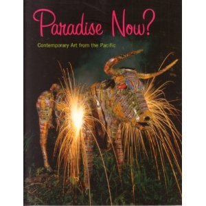 Paradise Now?: Contemporary Art from the Pacific (9781869535841) by Asia Society