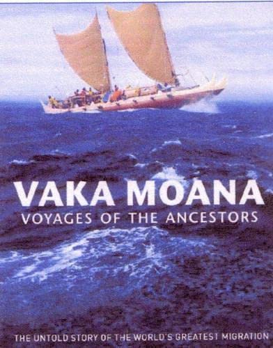 9781869536251: Vaka Moana - Voyages of the Ancestors: The Discovery and Settlement of the Pacific