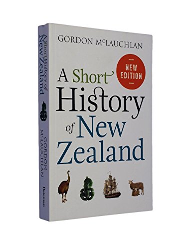 Stock image for A Short History of New Zealand for sale by COLLINS BOOKS