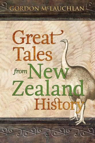 Imagen de archivo de Great Tales from New Zealand History a la venta por WorldofBooks