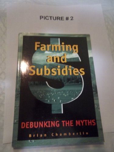 9781869561536: Farming and subsidies: Debunking the myths