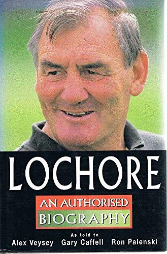 Stock image for Lochore: An Authorised Biography for sale by WorldofBooks