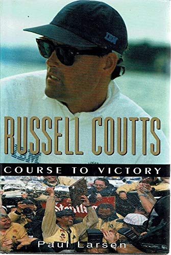 Stock image for Russell Coutts: Course to victory for sale by Book Express (NZ)