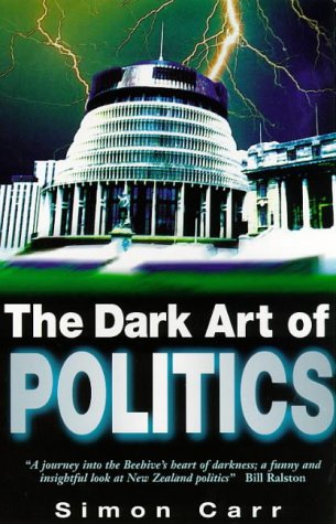 DARK ART OF POLITICS, THE