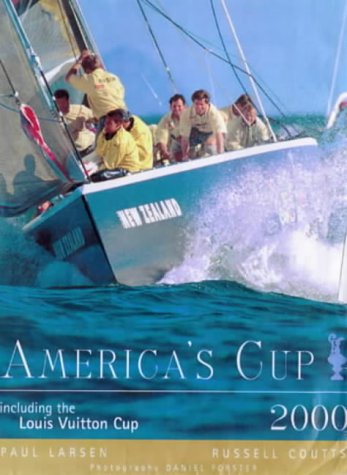 Stock image for America's Cup 2000: Including the Louis Vuitton Cup for sale by Book Express (NZ)