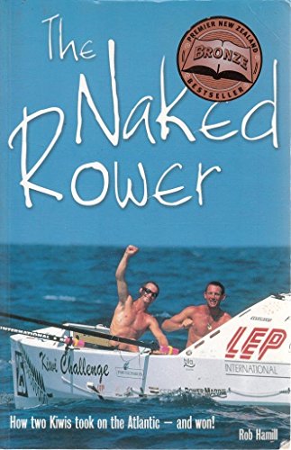 The naked rower how two Kiwis took on the Atalantic and won