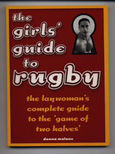 Stock image for The Girls' Guide to Rugby for sale by Bookmans