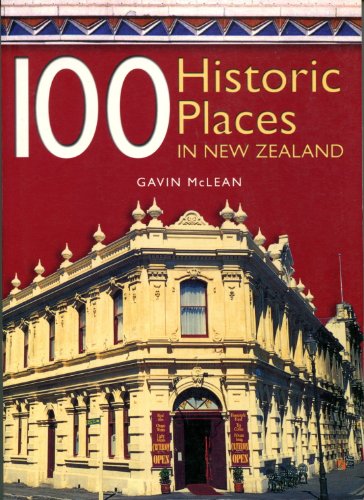 9781869589202: 100 historic places in New Zealand