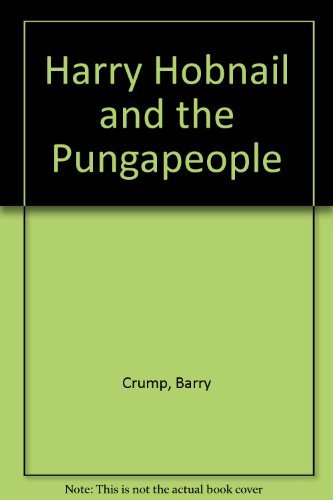 Stock image for Harry Hobnail and the Pungapeople for sale by ThriftBooks-Atlanta