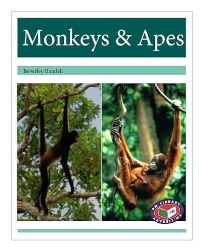 Monkeys & Apes PM Non Fiction Level 18&19 Turquoise: Animal Facts Animals in the Wild (9781869610999) by Randell, Beverley