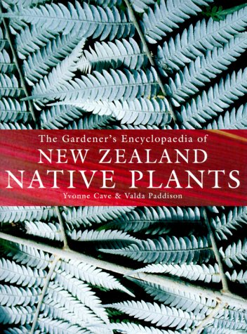 Stock image for Gardener's Encyclopedia of New Zealand Native Plants for sale by Bingo Books 2