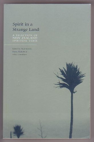 Stock image for Spirit in a Strange Land - A Selection of New Zealand Spiritual Verse for sale by Jason Books