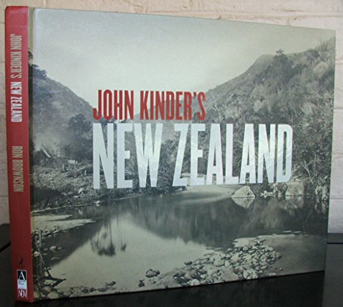 Beispielbild fr John Kinder's New Zealand zum Verkauf von Books@Ruawai