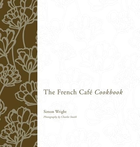Stock image for The French Cafe Cookbook for sale by WorldofBooks