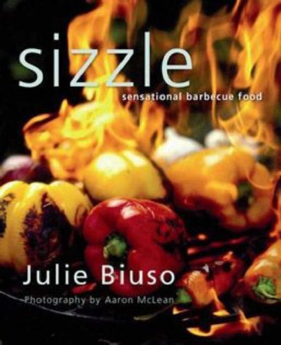 Stock image for Sizzle : Sensational Barbecue Food for sale by Better World Books Ltd