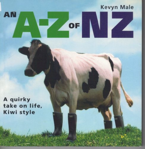 Stock image for an A-Z of NZ A quirky take on life,Kiwi style for sale by AwesomeBooks