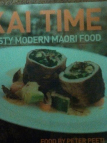 Beispielbild fr Kai Time: Tasty Modern Maori Food zum Verkauf von WorldofBooks