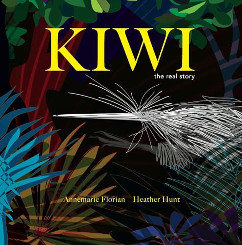 Stock image for Kiwi: the Real Story for sale by Calliopebooks
