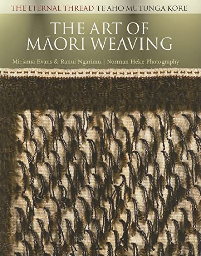 9781869691615: The Art of Maori Weaving: The Eternal Thread