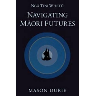 9781869694524: Nga Tini Whetu - Navigating Maori Futures: Navigating M?ori Futures