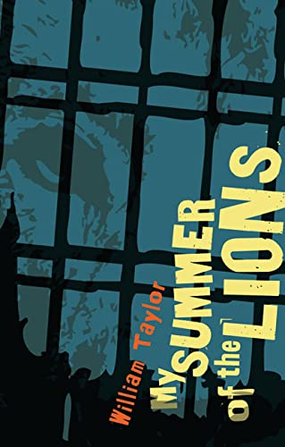 Beispielbild fr My Summer of the Lions (Nitty Gritty Novels. Series II) zum Verkauf von Kennys Bookshop and Art Galleries Ltd.