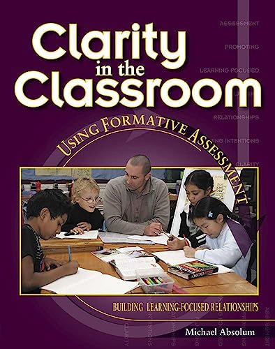 Imagen de archivo de Clarity in the Classroom: Using Formative Assessment a la venta por Zoom Books Company