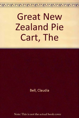 Stock image for Great New Zealand Pie Cart, The for sale by Goldstone Books