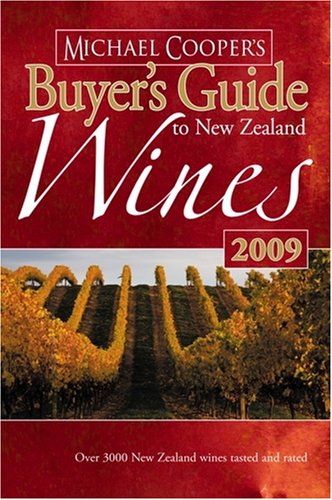 Stock image for 2009 Buyer's Guide to New Zealand Wine: Seduced by a Southern Italian (Michael Cooper's Buyer's Guide to New Zealand Wines) for sale by WorldofBooks