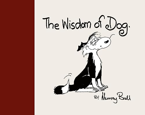 9781869711962: The Wisdom of Dog