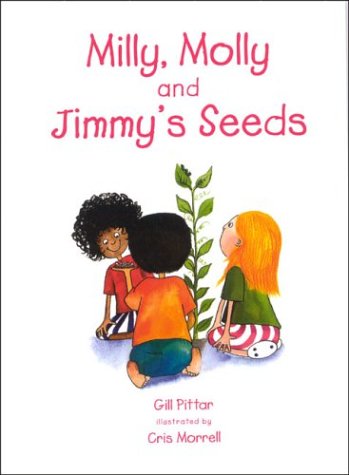 Beispielbild fr Milly, Molly and Jimmy's Seeds zum Verkauf von Wonder Book