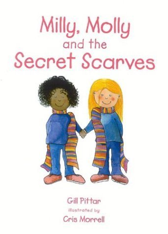 Stock image for Milly, Molly And The Secret Scarves for sale by Blue Vase Books