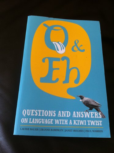 Stock image for Q and Eh - Questions and Answers on Language with a Kiwi Twist for sale by Reuseabook
