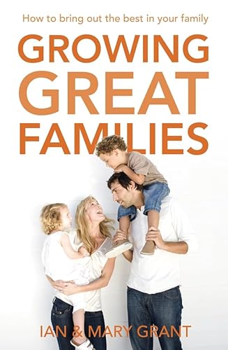 Beispielbild fr Growing Great Families zum Verkauf von Book Express (NZ)